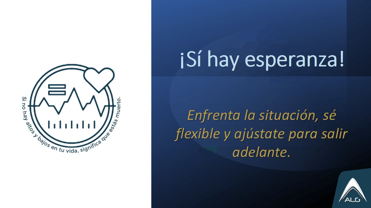 4-si hay esperanza enfrenta la situacion se flexible